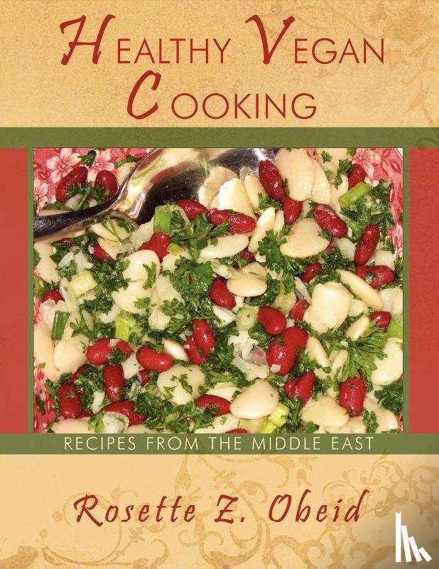 Obeid, Rosette Z. - Healthy Vegan Cooking