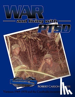 Robert Carson Krause - War and Living with PTSD