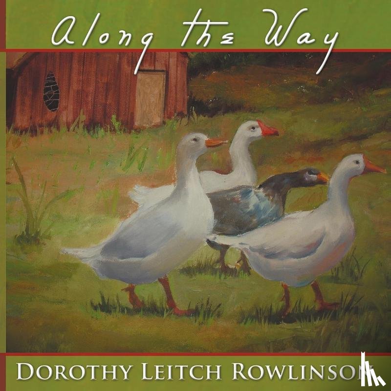 Leitch Rowlinson, Dorothy - Along the Way