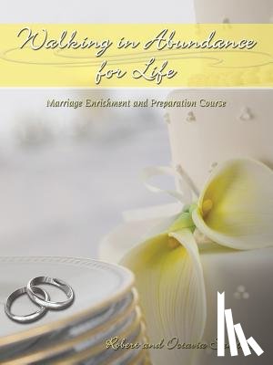 Robert and Octavia Sanders - Walking in Abundance for Life