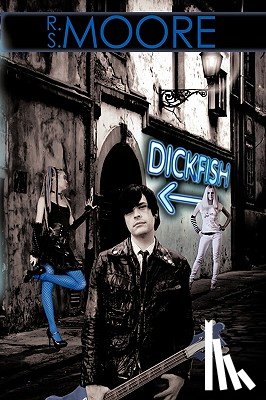 R. S. Moore - Dickfish