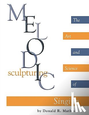 Mathis, Donald R. - Melodic Sculpturing