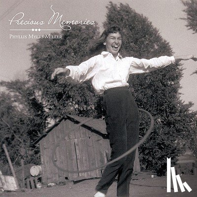Myers Miller, Phyllis - Precious Memories