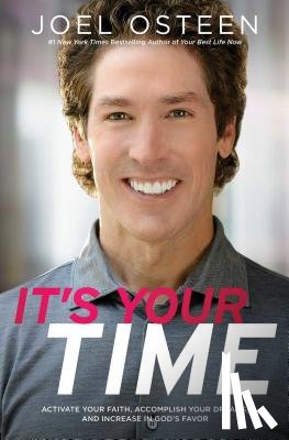 Osteen, Joel - ITS YOUR TIME