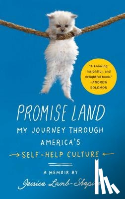 Lamb-Shapiro, Jessica - Promise Land: My Journey Through America's Self-Help Culture