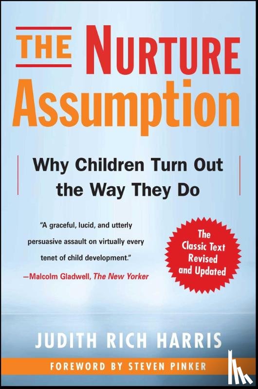 Harris, Judith Rich - Nurture Assumption