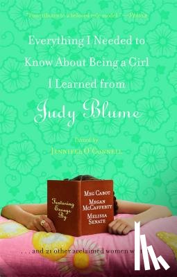 Jenny O'Connell - Everything I Needed to Know About Being a Girl I Learned from Judy Blume