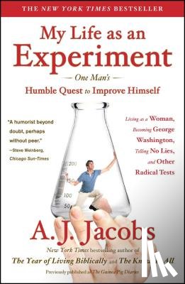 Jacobs, A. J. - My Life as an Experiment