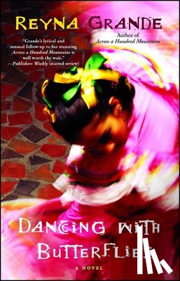 Grande, Reyna - Dancing with Butterflies