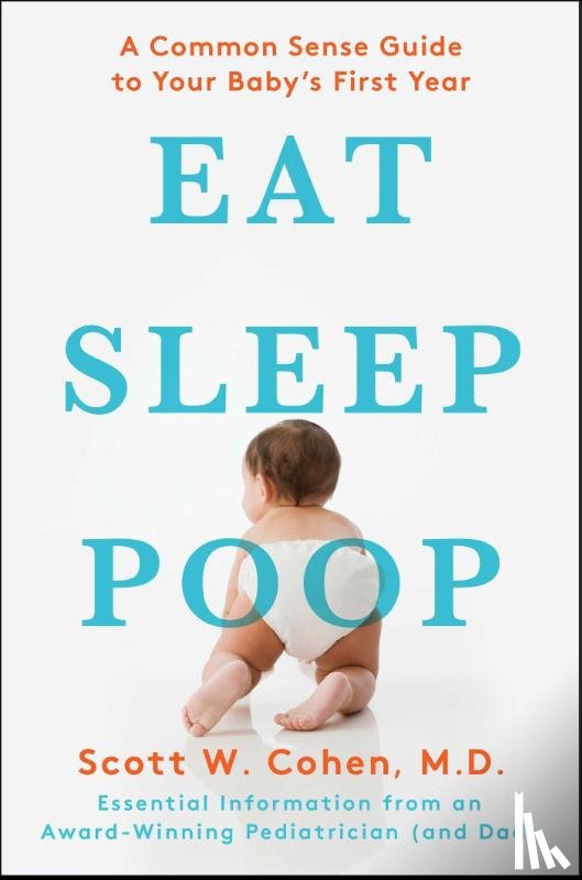 Cohen, Scott W. - Eat, Sleep, Poop
