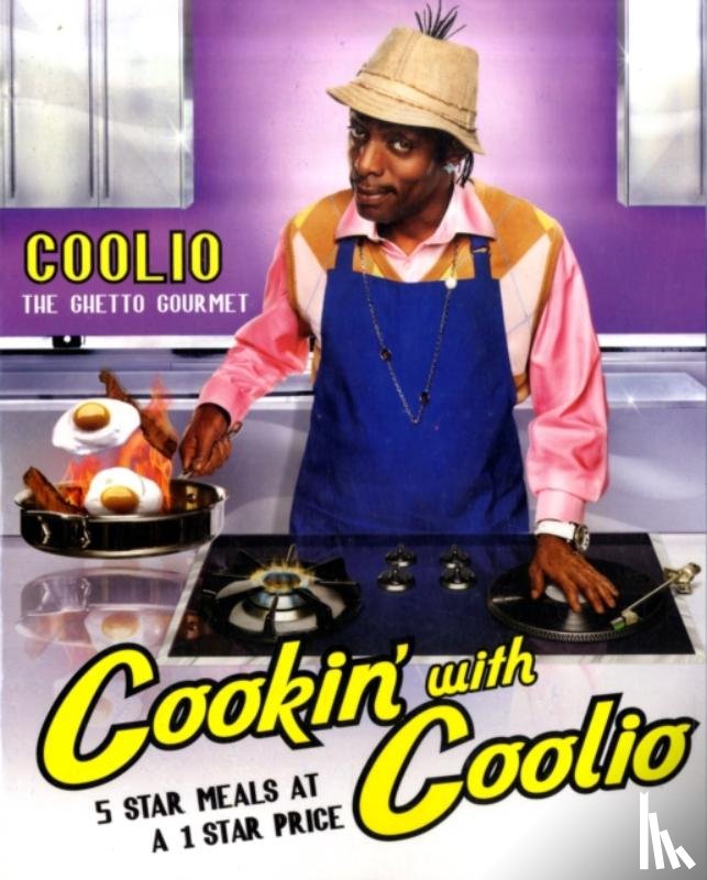 Coolio - Cookin' With Coolio Five Star Meals at a 1 Star Price