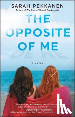 Pekkanen, Sarah - The Opposite of Me