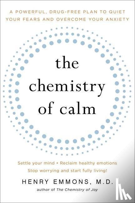 Emmons MD, Henry - CHEMISTRY OF CALM ORIGINAL/E