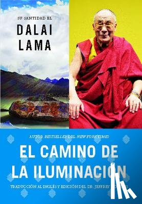 Dalai Lama, His Holiness the - Camino de la Iluminación (Becoming Enlightened; Spanish Ed.) = Becoming Enlightened = Becoming Enlightened