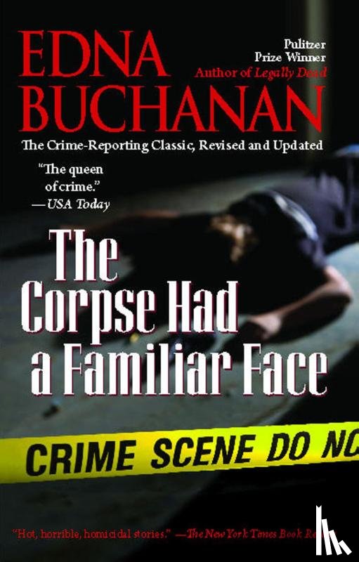 Buchanan, Edna - Corpse Had a Familiar Face (Revised, Updated)