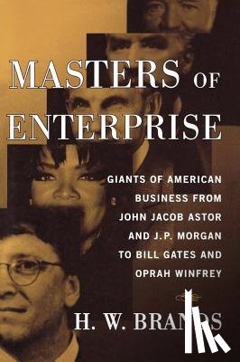 Brands, H.W. - Masters of Enterprise