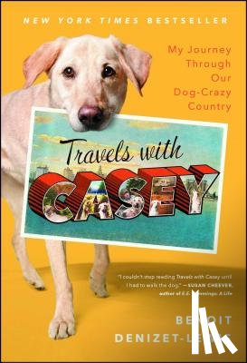 Denizet-Lewis, Benoit - Travels With Casey