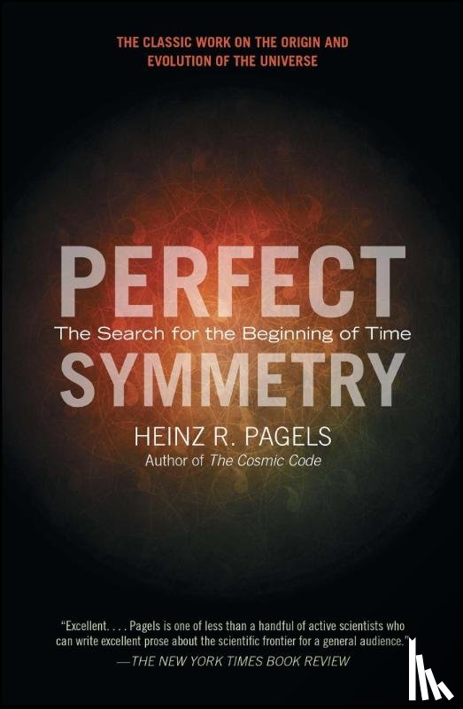 Pagels, Heinz R. - Perfect Symmetry