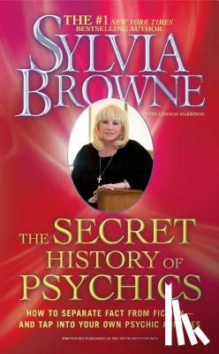 Browne, Sylvia - The Secret History of Psychics