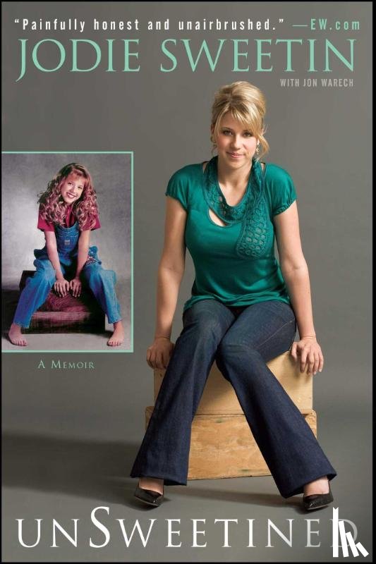 Sweetin, Jodie - Sweetin, J: Unsweetined
