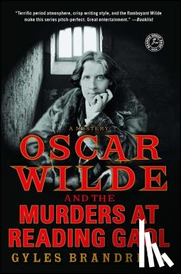 Brandreth, Gyles - Oscar Wilde and the Murders at Reading Gaol