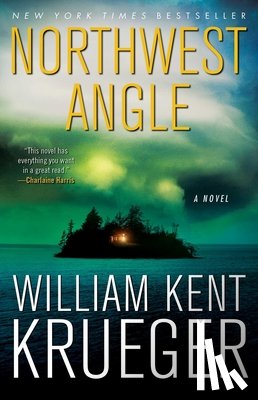 Krueger, William Kent - Northwest Angle