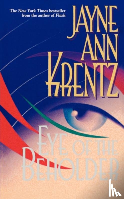 Krentz, Jayne Ann - Eye of the Beholder