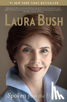 Bush, Laura - Spoken from the Heart