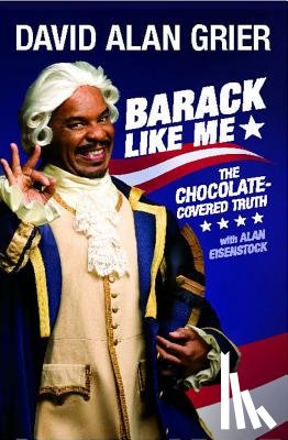 Grier, David Alan - BARACK LIKE ME