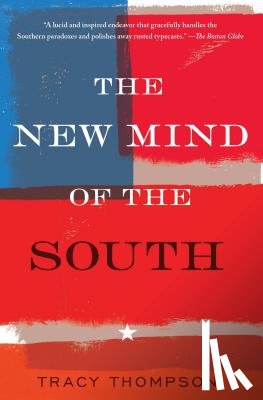 Thompson, Tracy - The New Mind of the South