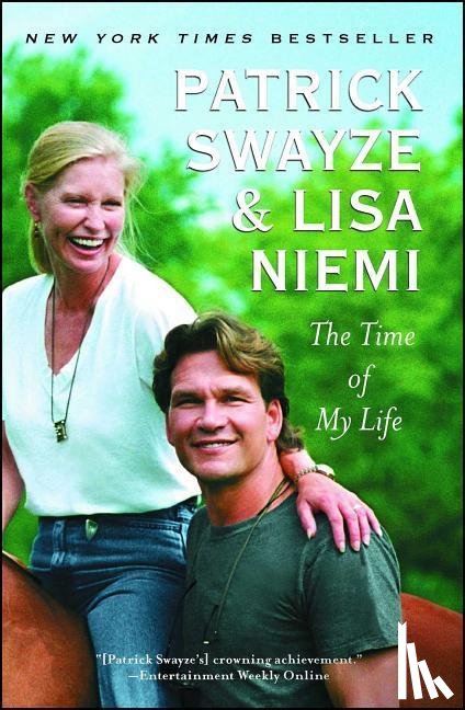 Swayze, Patrick, Swayze, Lisa Niemi - TIME OF MY LIFE