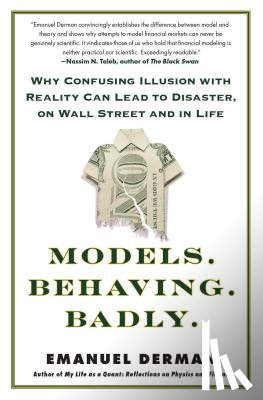 Derman, Emanuel - Models.Behaving.Badly.