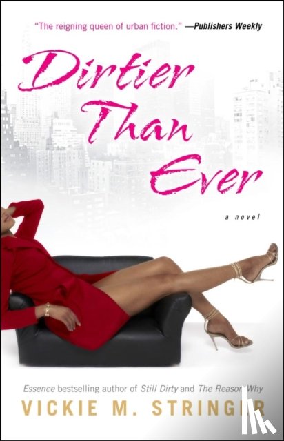 Vickie M. Stringer - Dirtier Than Ever