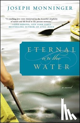 Monninger, Joseph - Eternal on the Water