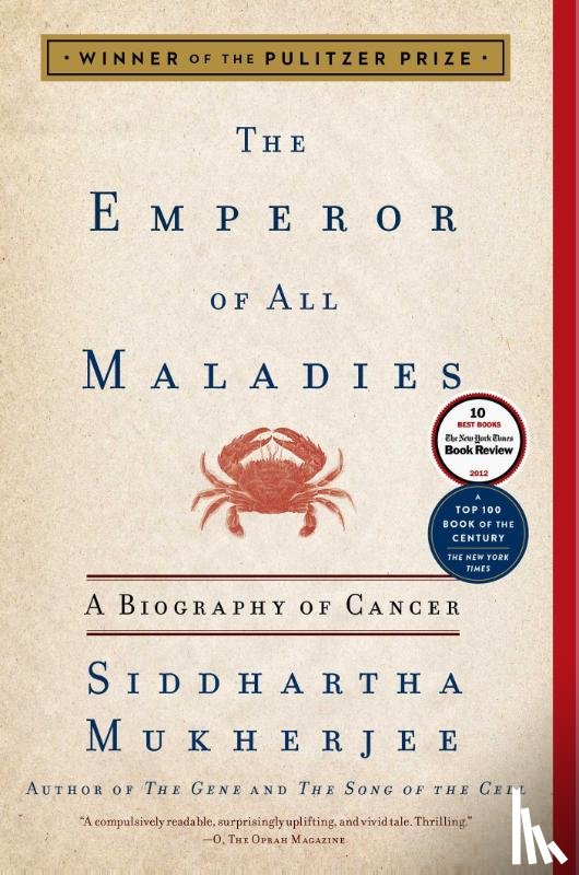 Mukherjee, Siddhartha - The Emperor of All Maladies