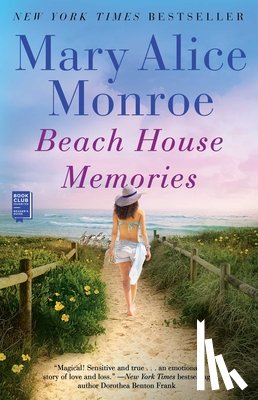 Monroe, Mary Alice - Beach House Memories