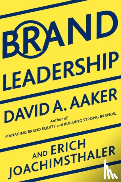 Aaker, David A., Joachimsthaler, Erich - Brand Leadership