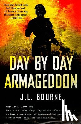 Bourne, J. L. - Day by Day Armageddon