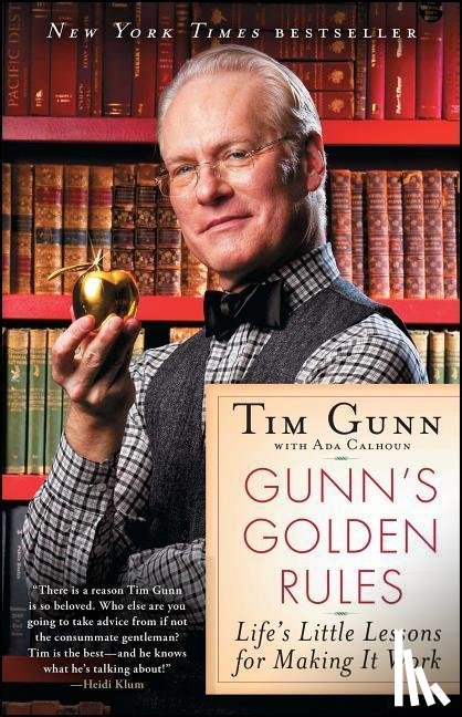 Gunn, Tim - Gunn's Golden Rules