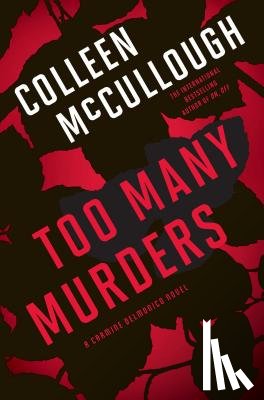 McCullough, Colleen - Too Many Murders: A Carmine Delmonico Novel