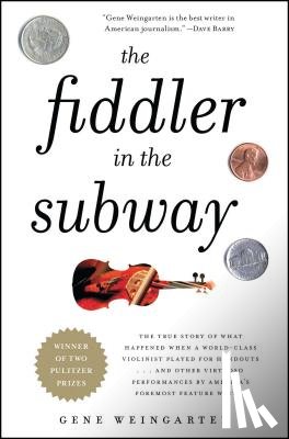 Weingarten, Gene - The Fiddler in the Subway