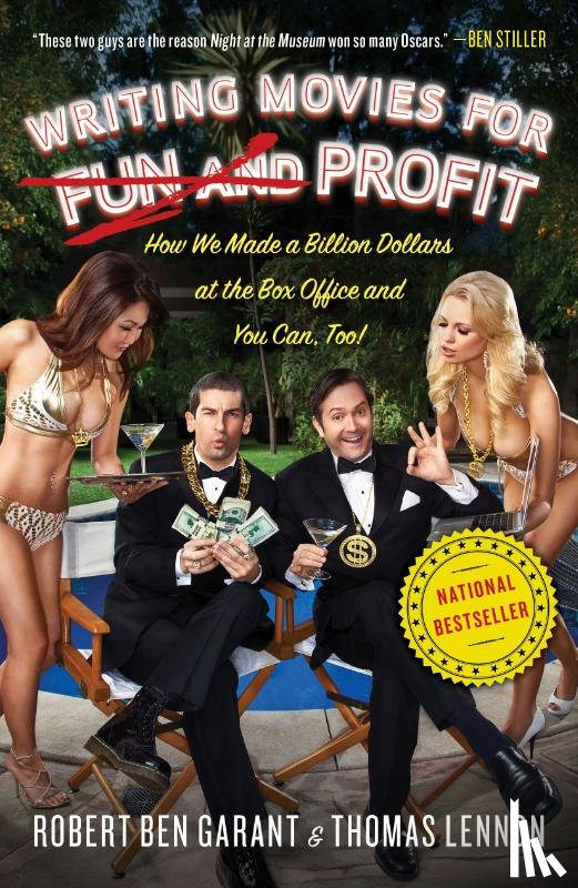 Lennon, Thomas, Garant, Robert Ben - Writing Movies for Fun and Profit