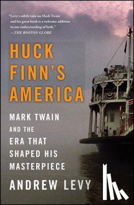 Levy, Andrew - Huck Finn's America