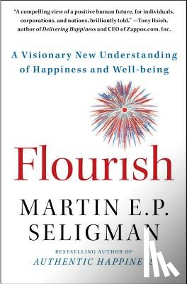 Seligman, Martin E. P. - Flourish
