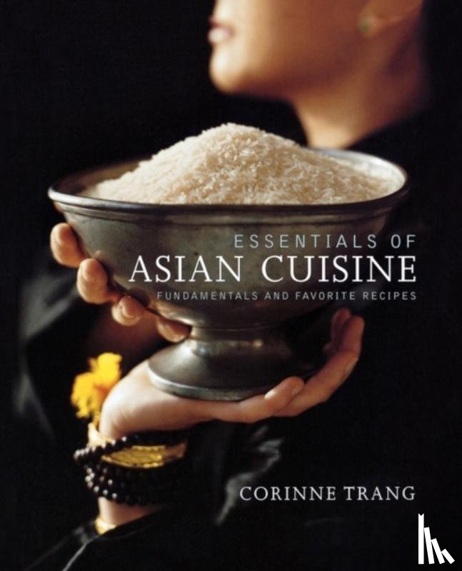 Trang, Corinne - Essentials of Asian Cuisine