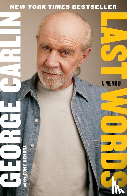 Carlin, George - Last Words