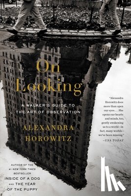 Horowitz, Alexandra - On Looking