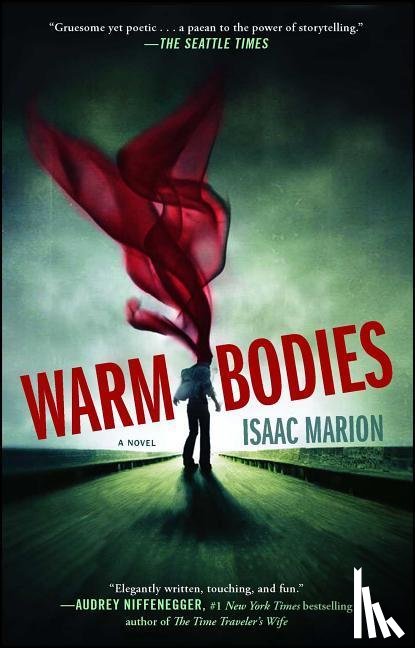 Marion, Isaac - Warm Bodies