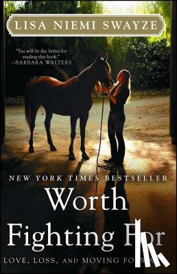 Swayze, Lisa Niemi - Worth Fighting For