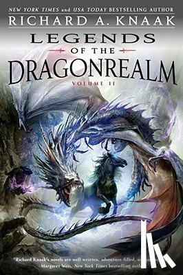 Knaak, Richard A. - Legends of the Dragonrealm, Vol. II